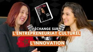 Miniature : L'entrepreneuriat culturel et l'innovation au Maroc avec Salma Bensaid