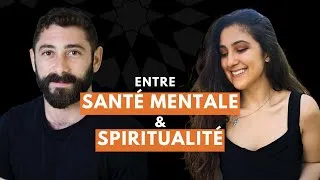Miniature : Comprendre sa santé mentale : entre science et spiritualité avec Amine Bennani (Neuropsychologue)