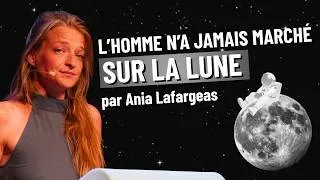 Miniature : L'HOMME N'A JAMAIS MARCHÉ SUR LA LUNE - ANIA LAFARGEAS (FESTIVAL DE L'ÉLOQUENCE)