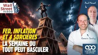 Miniature : FED - Inflation - 4 Sorcières : La semaine où tout peut BASCULER !