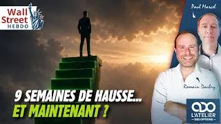 Miniature : 9 Semaines de hausse   Et maintenant