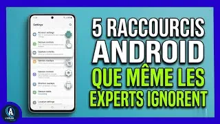 Miniature : 5 raccourcis Android que même les experts ignorent