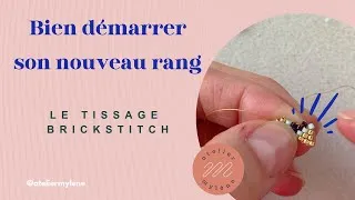 Miniature : Brickstitch : ma première perle se soulève : 2 techniques pour bien aligner votre début de rang