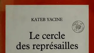 Miniature : KATEB YACINE • Début du "Cadavre encerclé" • Gloire à Kateb !