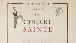 Miniature : R. DAUMAL • LA GUERRE SAINTE • #livreaudio #LAPNJD