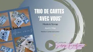 Miniature : Séquence 'Présentation courte' Trio de Cartes 'Avec vous'