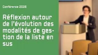 Miniature : Évolution des modalités de gestion de la liste en sus — Conférence Ateliers de Giens 2026