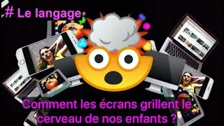 Miniature : Comment les écrans altèrent le langage des enfants? Outils pour les parents