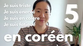 Miniature : Je suis fatigué, triste, frustré... en coréen [Apprendre le coréen ep.5]