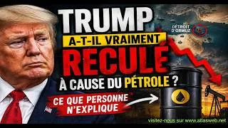 Miniature : Trump a-t-il vraiment reculé à cause du pétrole ? Ce que personne n'explique
