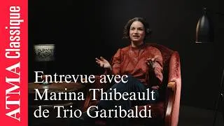 Miniature : Rencontre avec Marina Thibeault du Trio Garibaldi | Entrevue