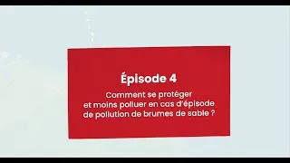 Miniature : Comment se protéger et moins polluer en cas d'épisode de pollution de brumes de sable ?