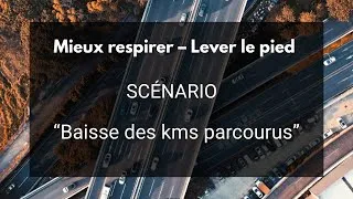 Miniature : ATMOVIZ - Mieux respirer – Lever le pied - Scénario 1 : Baisse des kms parcourus