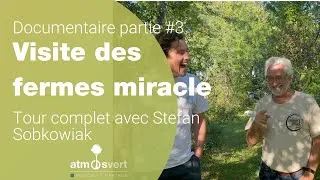 Miniature : Visite des fermes miracle #3 : La section expérimentale et le vieux verger