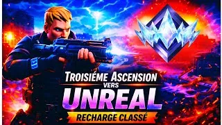 Miniature : 🔥 Ma Troisième Ascension vers Unreal 🔥 | Recharge Classé 🔥