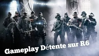 Miniature : Gameplay Détente sur R6