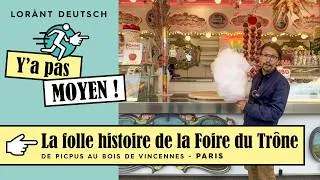 Miniature : La folle histoire de La Foire du Trône