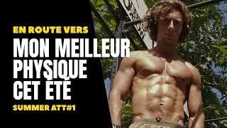 Miniature : C'EST PARTI POUR 12 SEMAINES DE TRANSFORMATION PHYSIQUE | VLOG SUMMER ATTHETOP#1