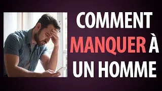 Miniature : Comment Manquer à un Homme : 7 Astuces qui Fonctionnent à Merveille