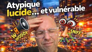 Miniature : Atypique lucide...et vulnérable