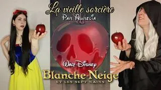 Miniature : [Doublage amateur] Blanche-Neige - La vieille sorcière (Par Aurelia)