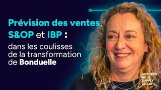 Miniature : Prévision des ventes, S&OP et IBP : dans les coulisses de la transformation Bonduelle