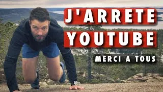 Miniature : J'ARRETE YOUTUBE ! MERCI A TOUS 🙏