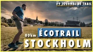 Miniature : #9 JOURNAL DE TRAIL : ÉCOTRAIL STOCKHOLM (80 km - 1400 m D+)