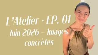 Miniature : 🎙️ ATELIER EP. 01 — Images concrètes : la clé pour des paroles qui touchent vraiment