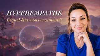 Miniature : 💝 Quel empathe êtes-vous ? Vos forces et vos défis au quotidien