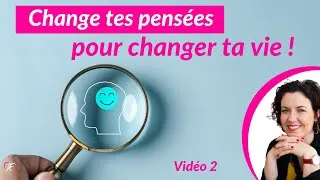 Miniature : ⭐ Changer ses pensées pour reprendre sa vie en main ⭐