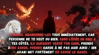 Miniature : Ô Mahdi, abandonne-les tous immédiatement, car personne ne te veut du bien, et sans l'épée de Dieu..