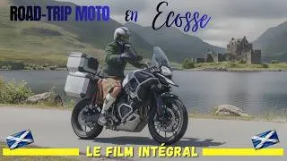 Miniature : Road-trip moto de 3 semaines 1/2 en Ecosse - Le film intégral.