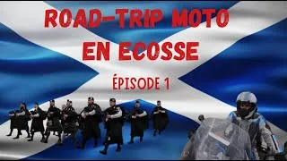 Miniature : Road-trip en  Ecosse  (Episode 1)