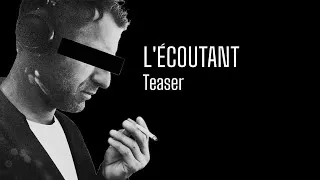 Miniature : L'écoutant TEASER - Mini Série