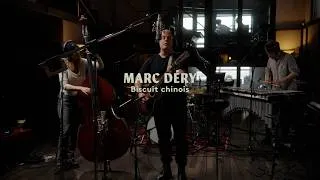 Miniature : Marc Déry - Biscuit chinois | Live session