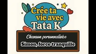 Miniature : Chanson personnalisée pour Simon - force tranquille