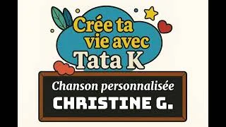 Miniature : Chanson personnalisée pour Christine G.