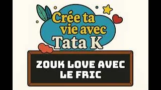 Miniature : Zouk love avec le fric - femme, réconcilie toi avec l'argent et aime le