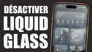 Miniature : Désactiver Liquid Glass sur votre iPhone !