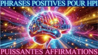 Miniature : AFFIRMATIONS POSITIVES POUR HPI ✨SURMONTEZ LE PERFECTIONNISME ✅ DÉVELOPPEZ CONCENTRATION & ACTION 🚀