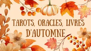Miniature : Tarots, Oracles et Livres d’Automne 🍁🍄