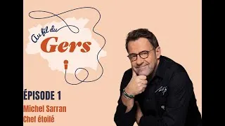 Miniature : Interview Michel Sarran, la gastronomie gersoise mise à l'honneur