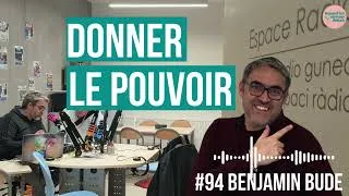 Miniature : #94 "Donner le pouvoir" : la radio, un micro pour tous | Benjamin Bude