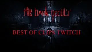 Miniature : Best of clips Twitch sur The dark occult