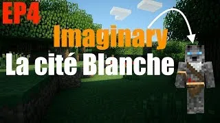 Miniature : Imginary **La cité Blanche**  --EP4--