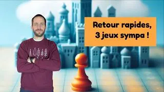 Miniature : Retour rapide - 3 jeux sympa!