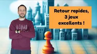 Miniature : Retour rapide - 3 jeux excellents!