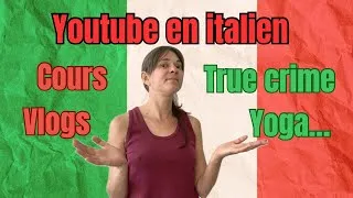 Miniature : 7 chaines youtube en italien pour apprendre ou pour se divertir