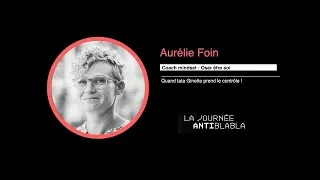 Miniature : Le pire ennemi de votre prise de parole en public ! Journée Anti-Blabla 2024 Aurélie Foin